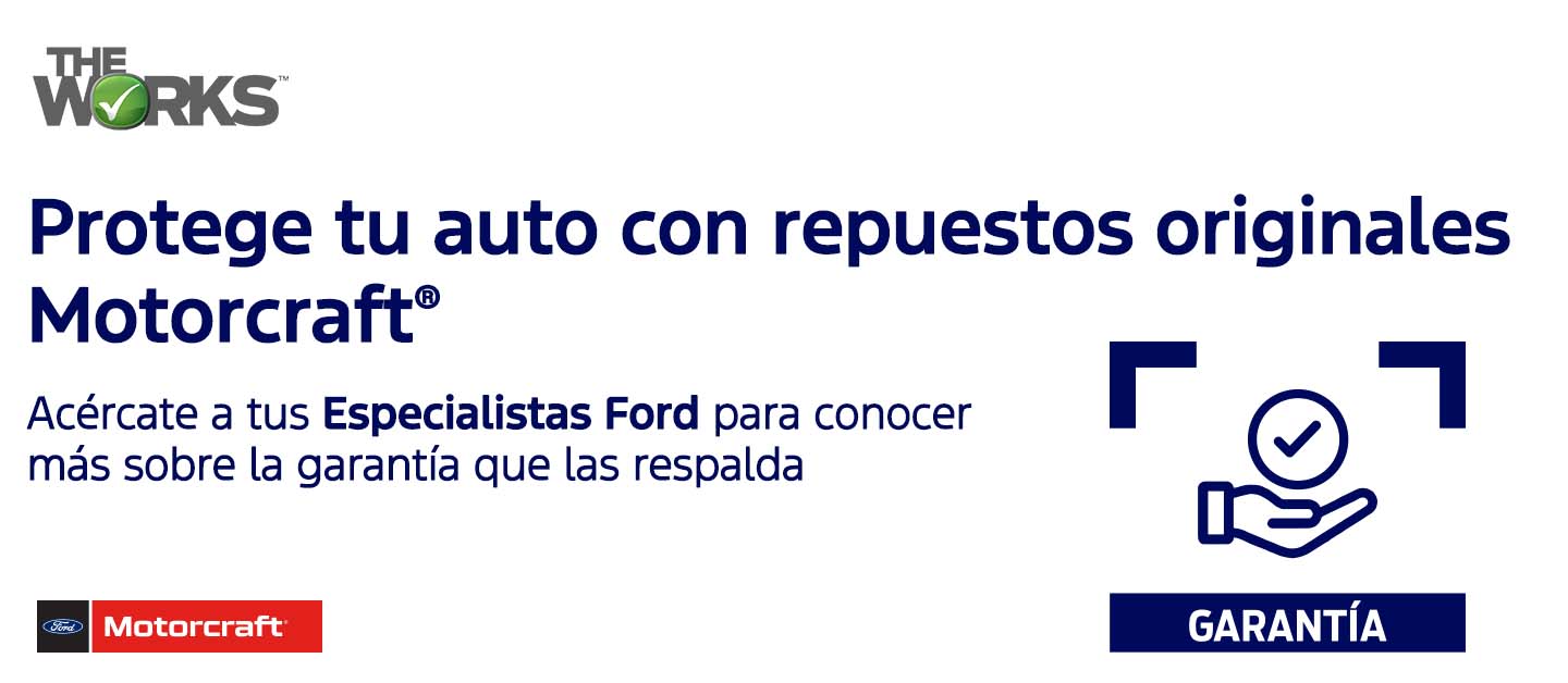 The Works, el Paquete de Servicios Integrales para que tu Vehículo Ford™ funcione al máximo