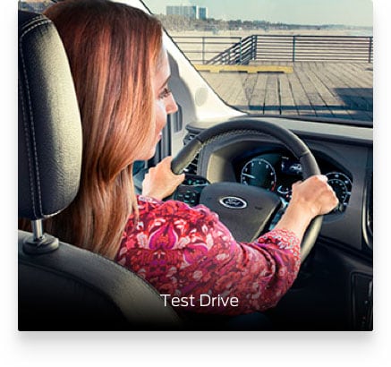 Request your Test Drive and get behind the wheel of the Car, SUV or Ford Truck you want